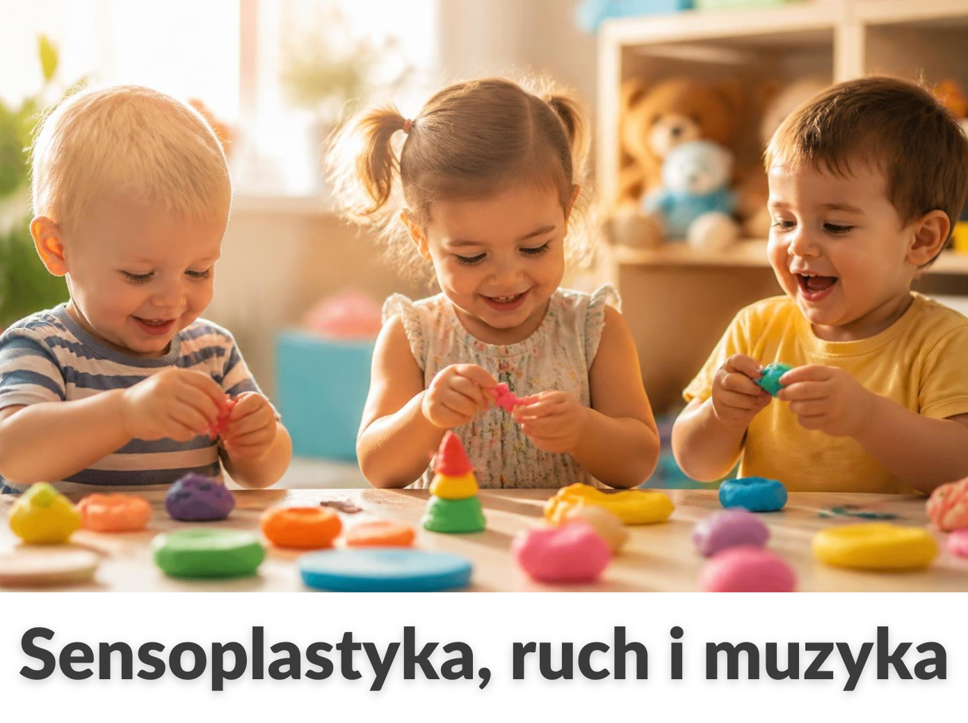 Sensoplastyka, ruch i muzyka